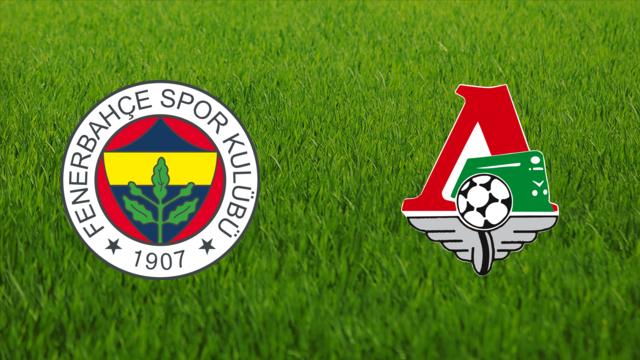 Fenerbahçe SK vs. Lokomotiv Moskva