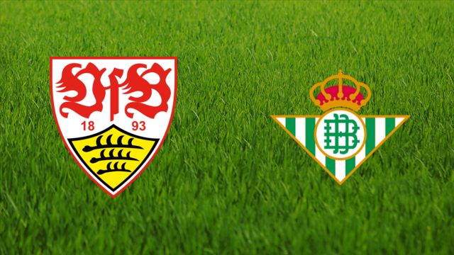 VfB Stuttgart vs. Real Betis