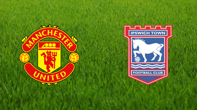 Manchester United vs. Ipswich Town