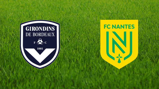 Girondins de Bordeaux vs. FC Nantes