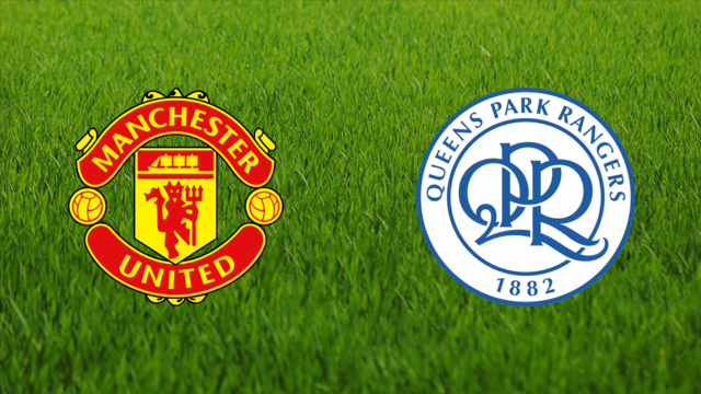 Manchester United vs. Queens Park Rangers