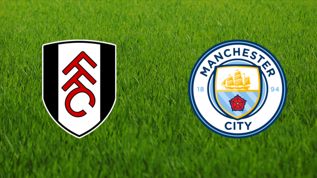 Fulham FC vs. Manchester City