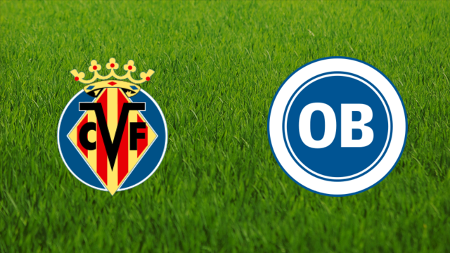 Villarreal CF vs. Odense BK