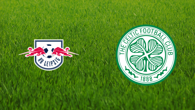 RB Leipzig vs. Celtic FC