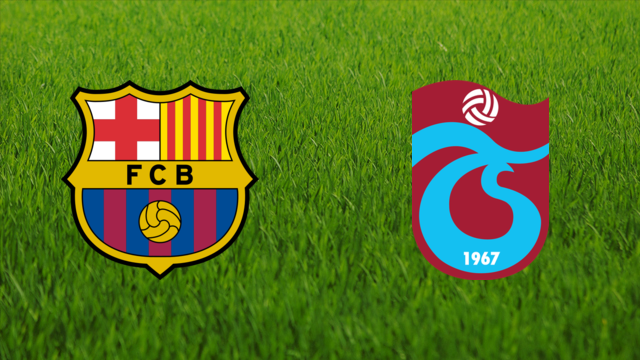 FC Barcelona vs. Trabzonspor