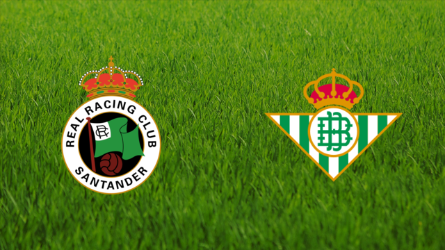 Racing de Santander vs. Real Betis