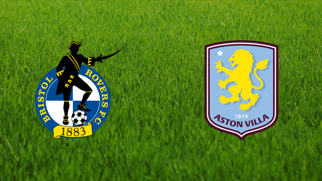 Bristol Rovers vs. Aston Villa