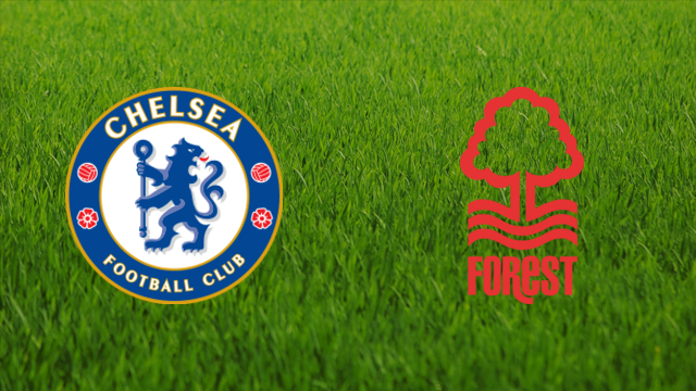 Chelsea FC vs. Nottingham Forest