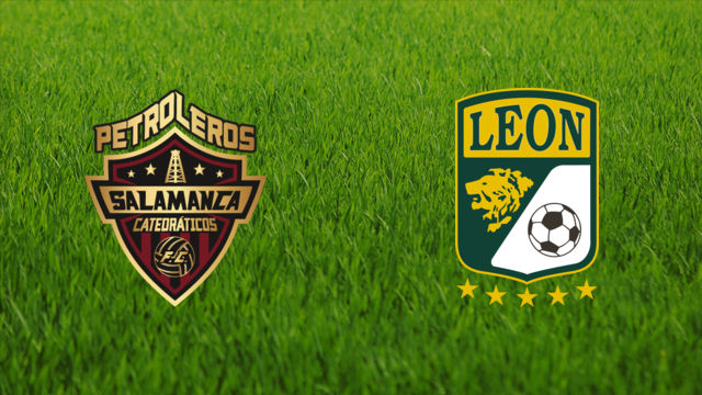 Petroleros de Salamanca  vs. Club León