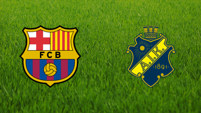 FC Barcelona vs. AIK Fotboll