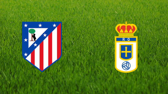 Atlético de Madrid vs. Real Oviedo