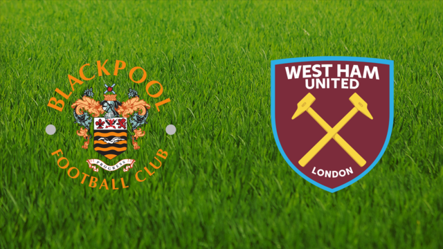 Blackpool FC vs. West Ham United