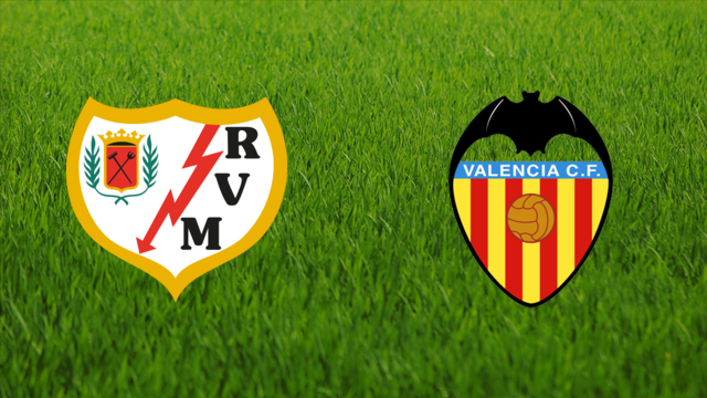 Rayo Vallecano vs. Valencia CF