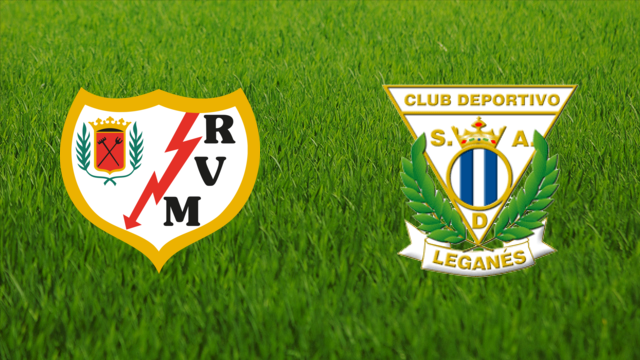 Rayo Vallecano vs. CD Leganés