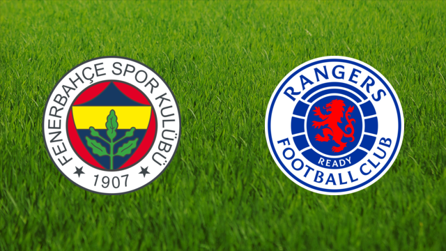 Fenerbahçe SK vs. Rangers FC