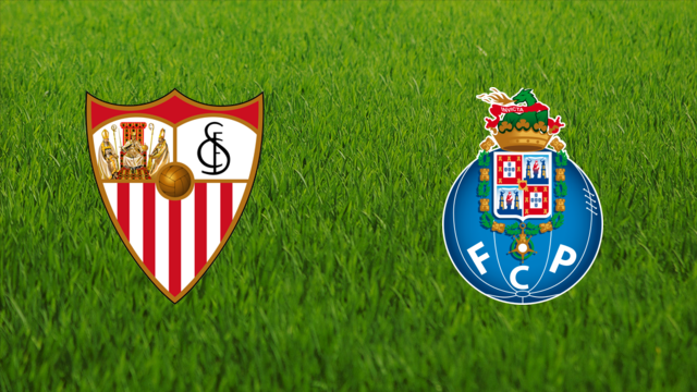 Sevilla FC vs. FC Porto