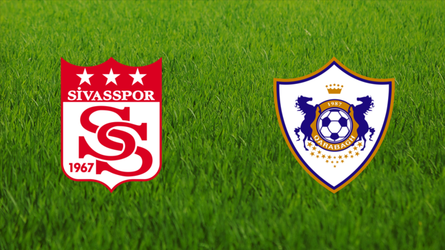 Sivasspor vs. Qarabağ FK