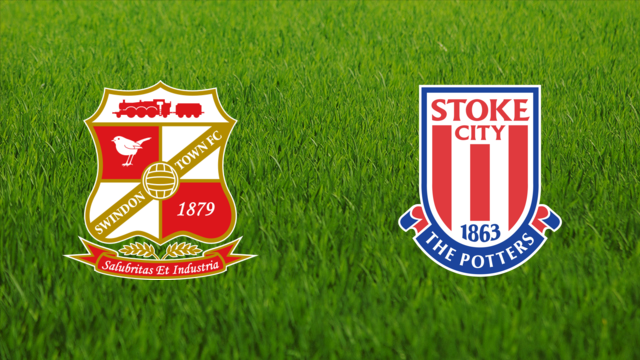 Swindon Town vs. Stoke City