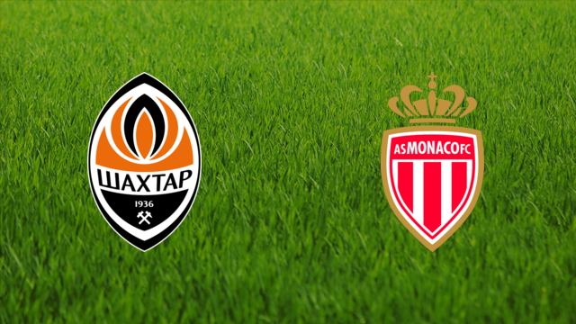 Shakhtar Donetsk vs. AS Monaco