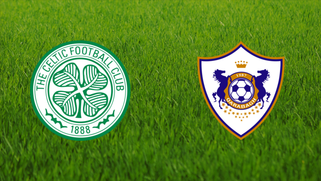 Celtic FC vs. Qarabağ FK