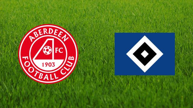 Aberdeen FC vs. Hamburger SV