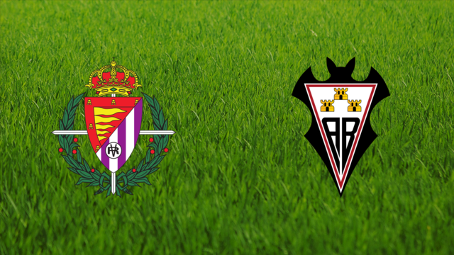 Real Valladolid vs. Albacete Balompié