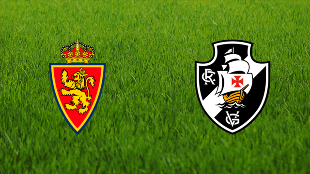 Real Zaragoza vs. CR Vasco da Gama