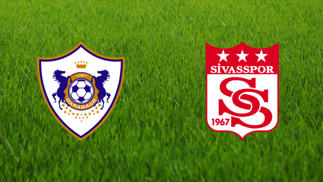 Qarabağ FK vs. Sivasspor