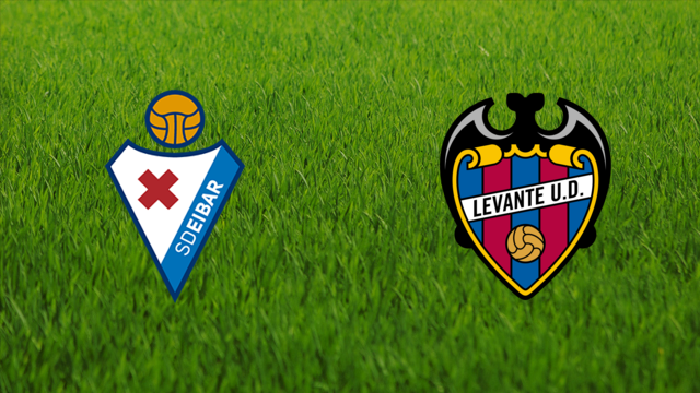 SD Eibar vs. Levante UD