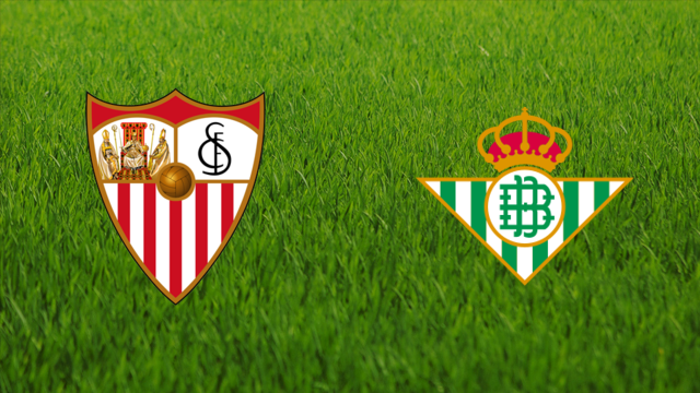 Sevilla FC vs. Real Betis