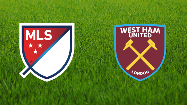 MLS All-Stars vs. West Ham United