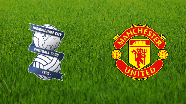 Birmingham City vs. Manchester United