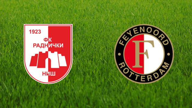 Radnički Niš vs. Feyenoord