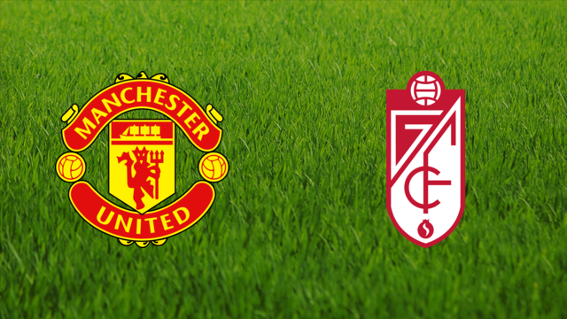 Manchester United vs. Granada CF