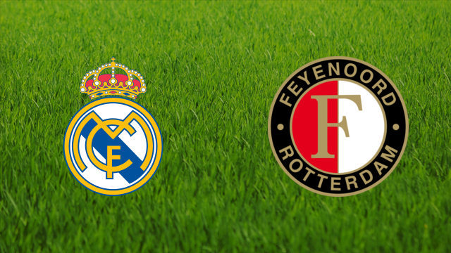 Real Madrid vs. Feyenoord