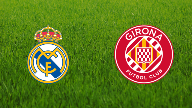 Real Madrid vs. Girona FC