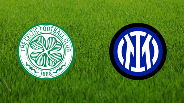 Celtic FC vs. FC Internazionale