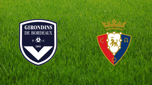 Girondins de Bordeaux vs. CA Osasuna