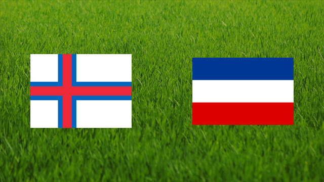 Faroe Islands vs. Serbia & Montenegro