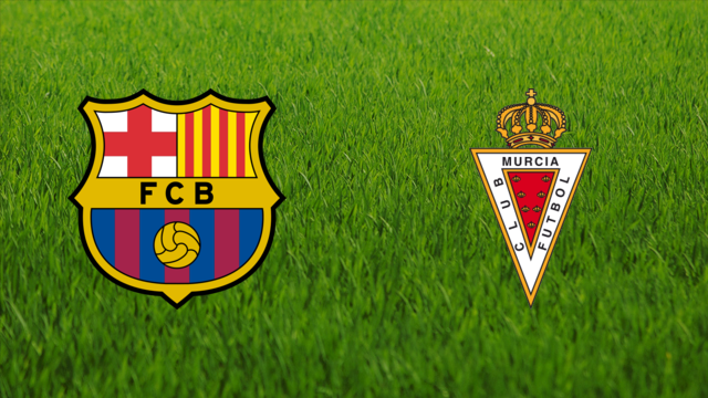 FC Barcelona vs. Real Murcia