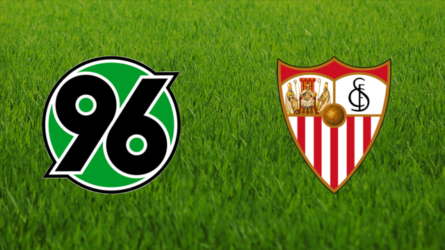 Hannover 96 vs. Sevilla FC