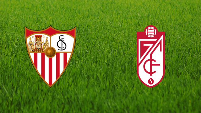 Sevilla FC vs. Granada CF