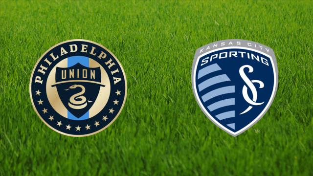 Philadelphia Union vs. Sporting Kansas City