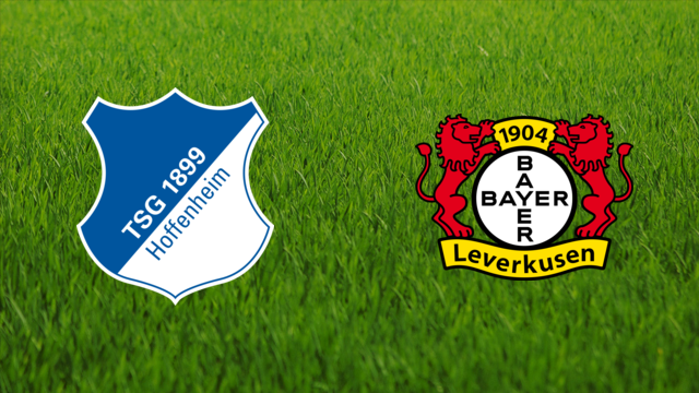 TSG Hoffenheim vs. Bayer Leverkusen