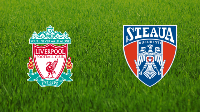 Liverpool FC vs. Steaua București