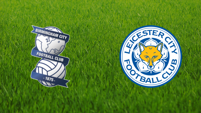 Birmingham City vs. Leicester City