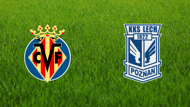 Villarreal CF vs. Lech Poznań