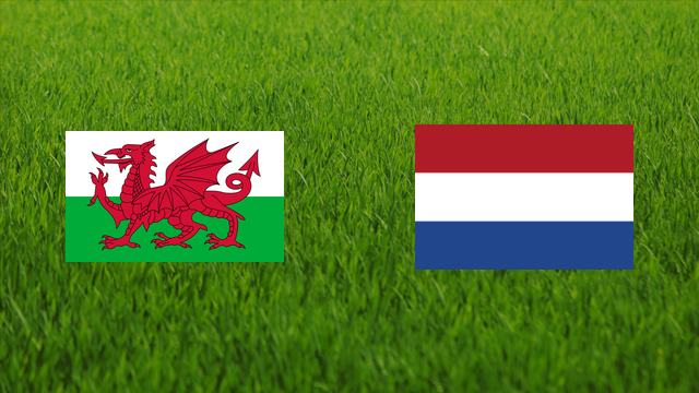 Wales vs. Netherlands