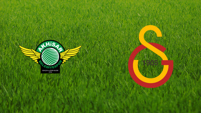 Akhisar Belediyespor vs. Galatasaray SK