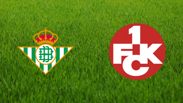 Real Betis vs. 1. FC Kaiserslautern